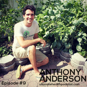 009: Anthony Anderson – Creating A Life Of Paradise