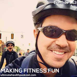 013: Making Fitness Fun