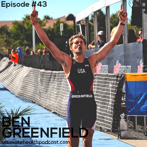 043: Ben Greenfield - Raising Children 2.0 | Biohack A Healthy Home |  Cholesterol... Redefined