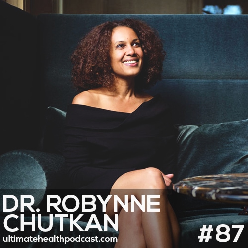 087: Dr. Robynne Chutkan - The Bloat Cure | Stress Changes Your Gut Bacteria | Cruciferous Vegetables Cause "Good Gas"