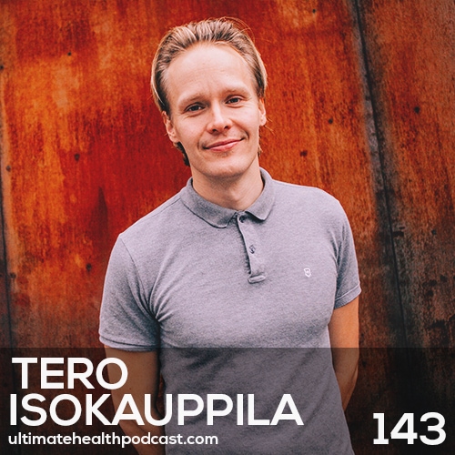 143: Tero Isokauppila - Medicinal Mushrooms Have The Power To Regulate Your Immunity, Boost Your Brain, And Improve Your Gut Health