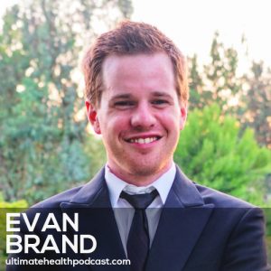 200: Evan Brand - We Evolved To Be Outdoors • Find Your Why • Are EMFs The New Smoking?