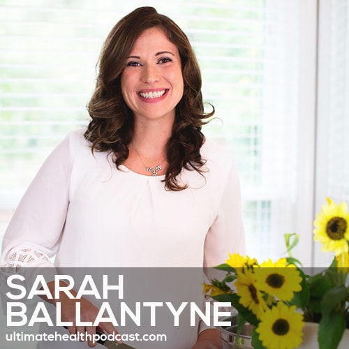 220: Sarah Ballantyne - Paleo Is Almost A Plant-Based Diet • Prioritize Sleep • AIP 101