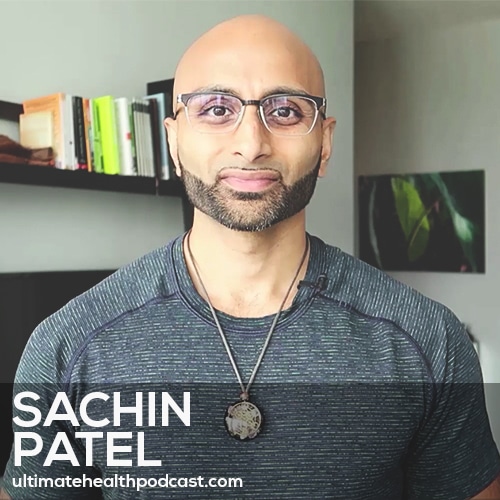 246: Sachin Patel - Stealth Infections • Get Back To Nature • The 2 Types Of Mindset