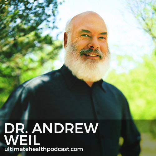 295: Dr. Andrew Weil - Cooking As A Form Of Meditation, Moods Are Contagious, Microdosing Psilocybin