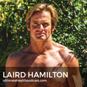 323: Laird Hamilton - Born To Surf, XPT (Extreme Performance Training), Ice Baths & Saunas