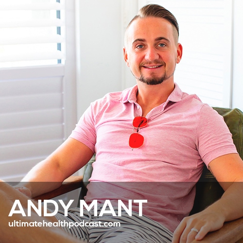 348: Andy Mant - How Light Impacts Your Health
