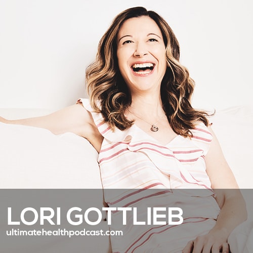 362: Lori Gottlieb - Maybe You Should Talk To Someone