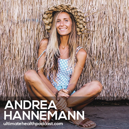 Andrea Hannemann (Earthy Andy) on Healing Chronic Health Issues by Embracing a Plant-Based Diet (#386)