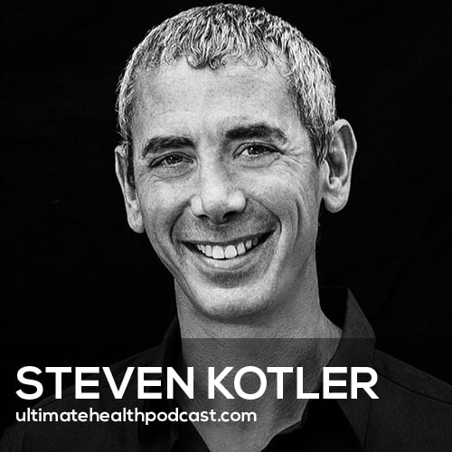 Steven Kotler on Flow, Recovering From Lyme Disease, Psychedelics, & the Art of Impossible (#388)