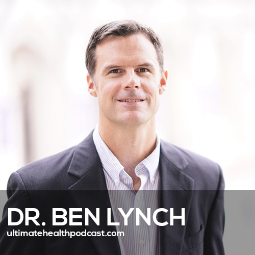 Dr. Ben Lynch on Rewriting Your Genetic Destiny (#394)