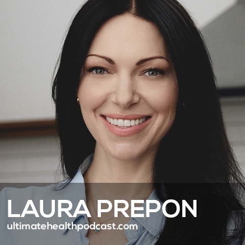 Laura Prepon on Healing With Real Food (#406)