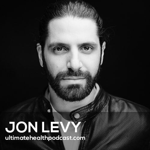 This Is How You Maximize the Length and Quality of Your Life | Jon Levy (#425)