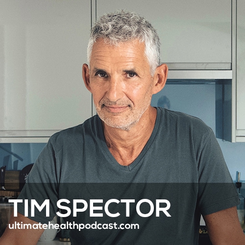 The Shocking New Science About Weight Loss, Food & Gut Health | Tim Spector (#539)
