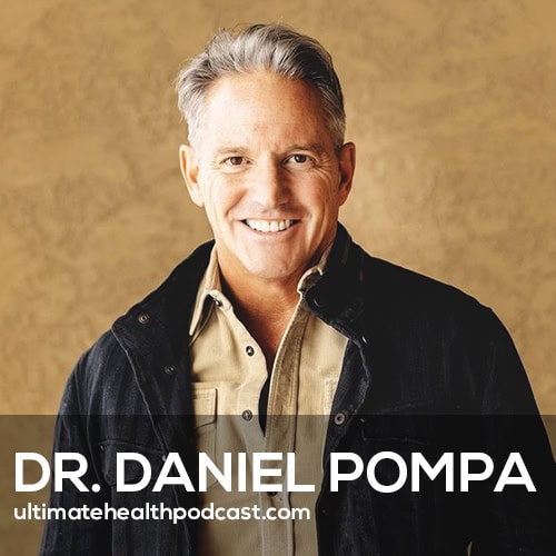 Why Diet Isn’t Enough - The 5 Steps to Actually Heal the Body | Dr. Daniel Pompa (#606)